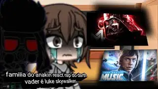 Star wars react rap do darth vader &eacute; luke skywalker