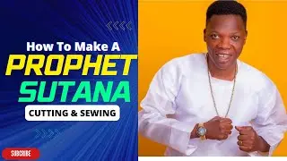 HOW TO CUT A PROPHET SUTANA || A Male 4-Corner Celestial Garment