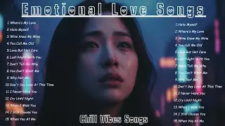 Heartbroken Love Songs💔🎵 New English Sad Songs Playlist || Emotional Love English Songs | Pop R&B