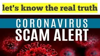 is Coronavirus fake || corona Scam??? or Treatment ! || Indian coronavirus || know the truth