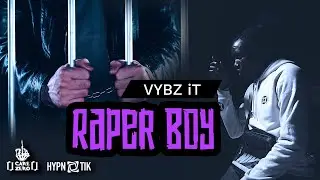 VYBZ iT - Raper Boy (Official Music Video)
