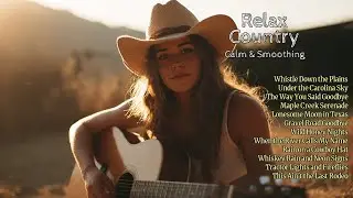 Country Harmony 2025 &ndash; Soft Country Ballads