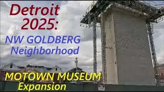 Motown Museum Expansion Construction And Northwest Goldberg Neighborhood Drive. Sept. 2025.