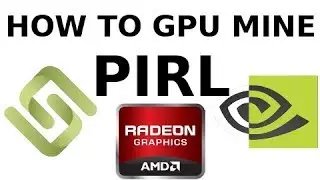 How To Mine PIRL with AMD & NVIDIA GPU Ethash Ethereum Algorithm Mining