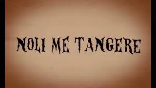 Noli Me Tangere Video Intro no copyright