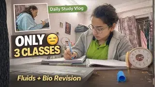 •”Only 3 Classes Today🔥| Fluids📚+ Bio🧬Revision🧬Vlog” || ALLEN KOTA || ADITI0007