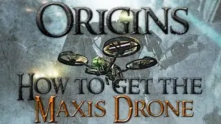 Black Ops 2: Zombies Origins - How to Build the Maxis Drone