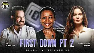 S2E4.5 First Down Pt 2 | Prison Break Podcast - Barbara Harris,  Sarah Wayne Callies, Paul Adelstein