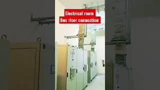 #shorts || #electrical room bus riser connection ||