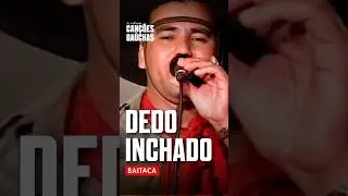 DEDO INCHADO - BAITACA