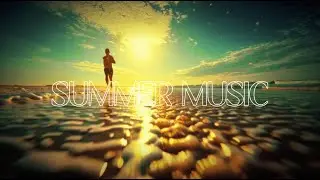 Best Summer Pop Songs 2026 🌞 Feel Good Music Chill Summer Vibes 🌊 Relaxing Feel Good Music