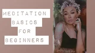 💫Basics for Meditation💫 & How to get started! |HEALING + GROUNDING|