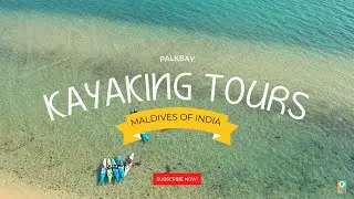 Kayaking in Rameswaram is like Kayaking in the Maldives