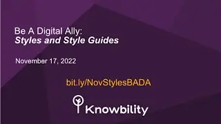 BADA November 17, 2022: Styles and Style Guides