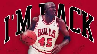 MICHAEL JORDAN I'M BACK