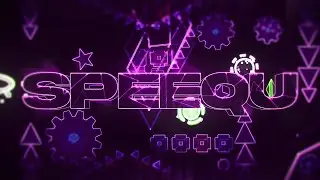 SPEEQU 100% by Tenzk (Medium Demon) Geometry Dash