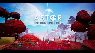🔥 Astor: Blade of the Monolith Gameplay | Epic Action RPG Adventure! ⚔️✨