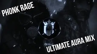 1 HOUR PHONK RAGE - ULTIMATE AURA MIX FOR CHILL & AGGRESSIVE VIBES Slowed + Reverb | Phonk Playlist