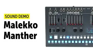 Malekko Manther Sound Demo (no talking)