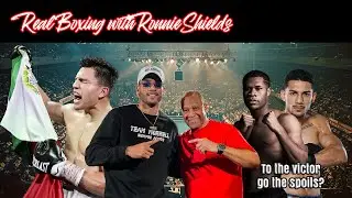 Real Boxing With Ronnie Shields - To The Victor Goes The Spoils?