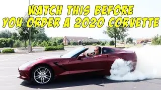 8 Questions to ask BEFORE you order your 2020 Corvette Midengine Stingray.