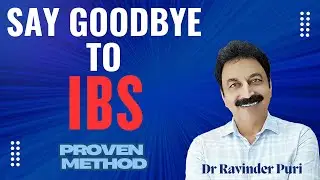 IBS का इलाज: जानें कैसे पाएं राहत | IBS Treatment Tips in Hindi | Psychologist Dr Ravinder Puri