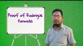 Proof of Rodrigue's Formula.