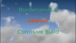 borderlands 3 Corrosive AMARA 부식/카타르시스 아마라