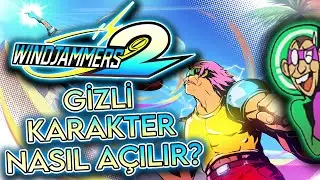 Windjammers 2 Gizli Karakter Disc-Man Nasıl A&ccedil;ılır?