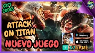 Nuevo Juego ATTACK ON TITAN Primeras Impresiones X7Game