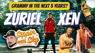 Zuriel Xen - Upcoming Latin Artist Who Wants To Win A Grammy! | Sippin W Sky S2 Ep 6