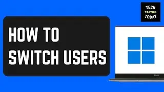 How to Switch Users on Windows 10/11 | Easy Account Switch Guide