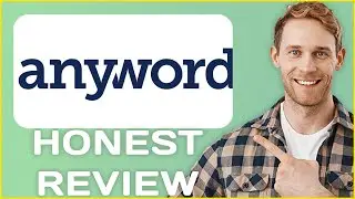 Anyword AI Tool Review | Usage Experience