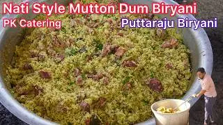 NATI STYLE MUTTON DUM BIRYANI BY PK CATERERS | Mutton Biryani | Dum Biryani #muttondumbiryani