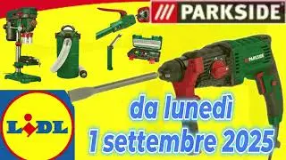 volantino Lidl luned&igrave; 1 settembre 2025 Parkside #parkside #lidl #volantinolidl #faidate