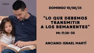 Lo que debemos transmitir a los remanentes (Hch 17:1-4)