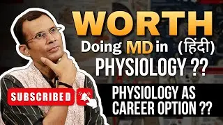 Physiology as career option ~ MD in Physiology worth considering?? (Hindi) | Dr Vivek Nalgirkar |