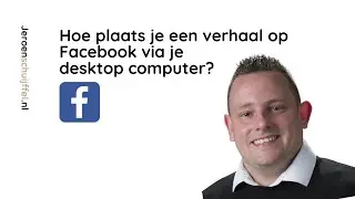 Hoe maak je een facebook verhaal op je computer?