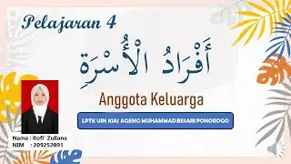 BAHASA ARAB KELAS 4 PELAJARAN 4 أفراد الأسرة