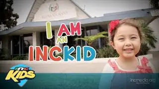 I Am An INC Kid! - Ava