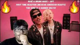 ROS&Eacute; & Bruno Mars - APT First-time reaction (Mexican American reacts) This song Is A BANGER HOLY!!!