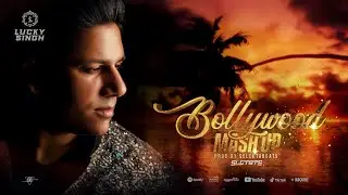 LUCKY SINGH - BOLLYWOOD MASHUP || PROD.BY SLCTBTS (OFFICIAL AUDIO)