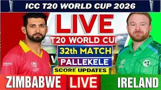 🔴Live: Zimbabwe vs Ireland T20 WC 32th Match | T20 World Cup 2026 Zim vs Ire Live | LIVE Match