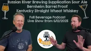 Russian River Brewing Supplication & Bernheim Barrel Proof Kentucky Straight Wheat Whiskey!