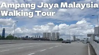 Ampang Jaya Malaysia🇲🇾 Walking Tour