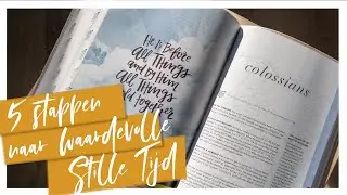 #5 | In 5 stappen een waardevolle stille tijd | Rebel & de Herder