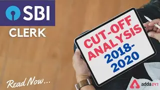 SBI Clerk Prelims Cut Off 2018-20 State Wise Trend | Bankersadda.Com