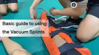 Basic guide to using the Vacuum Splints
