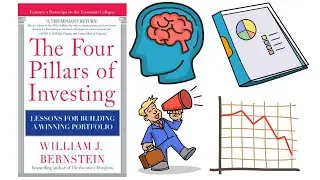 The Four Pillars Of Investing By William J. Bernstein (Summary)