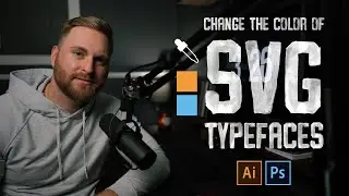 How to change the color of an Opentype SVG font in Adobe Illustrator & Photoshop!